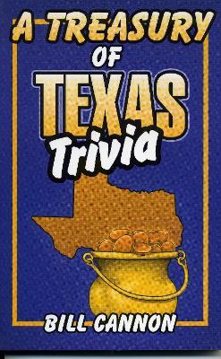 Treasury of Texas Trivia - Bill Cannon - cover