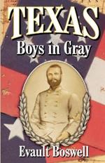 Texas Boys In Gray