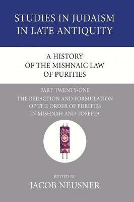 A History of the Mishnaic Law of Purities, Part 21 - cover