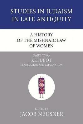 A History of the Mishnaic Law of Women, Part 2 - cover