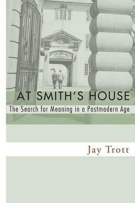 At Smith's House - Jay Trott - cover
