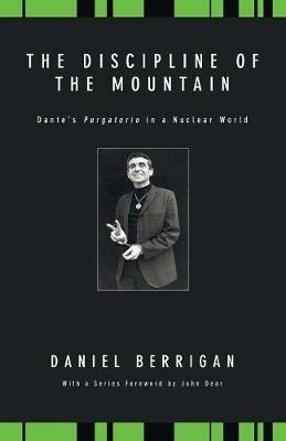 The Discipline of the Mountain - Daniel Berrigan - cover