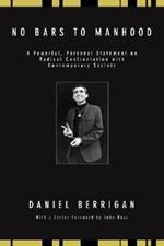 No Bars to Manhood: A powerful, personal statement on radical confrontation with contemporary society