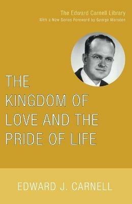 The Kingdom of Love and the Pride of Life - cover