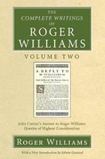 The Complete Writings of Roger Williams, Volume 2