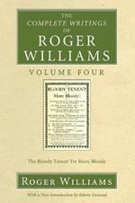 The Complete Writings of Roger Williams, Volume 4