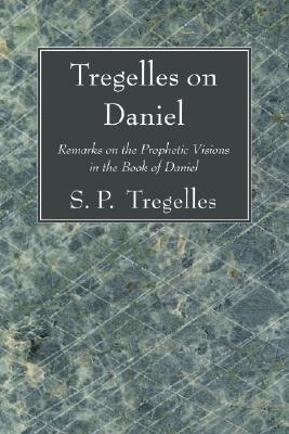 Tregelles on Daniel - S P Tregelles - cover