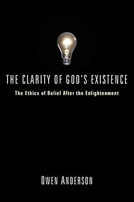 The Clarity of God's Existence - Owen Anderson - cover