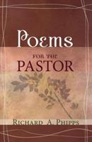 Poems for the Pastor - Richard A Phipps - cover