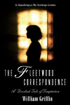 The Fleetwood Correspondence - William Griffin - cover