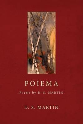 Poiema - D S Martin - cover