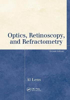 Optics, Retinoscopy, and Refractometry - Al Lens - cover