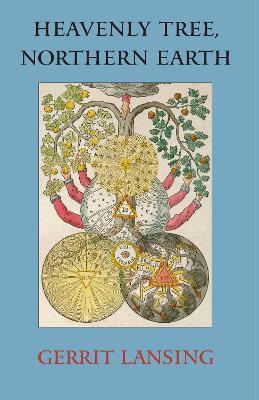 Heavenly Tree, Northern Earth - Gerrit Lansing - cover