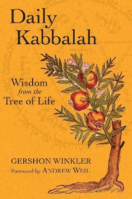 Daily Kabbalah: Wisdom from the Tree of Life - Gershon Winkler - cover
