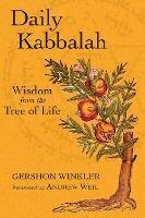 Daily Kabbalah: Wisdom from the Tree of Life - Gershon Winkler - cover