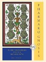 Pharmako/Gnosis, Revised and Updated: Plant Teachers and the Poison Path - Dale Pendell - cover