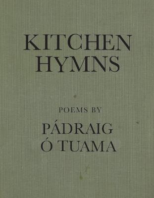 Kitchen Hymns - Pádraig Ó Tuama - cover