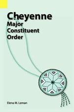 Cheyenne: Major Constituent Order