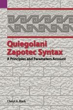 Quiegolani Zapotec Syntax: A Principles and Parameters Account