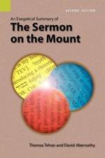 An Exegetical Summary of the Sermon on the Mount, 2nd Edition