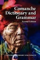 Comanche Dictionary and Grammar, Second Edition - James Armagost - cover