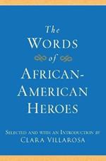 The Words of African-American Heroes