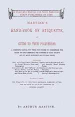 Martine's Hand-Book of Etiquette and Guide to True Politeness