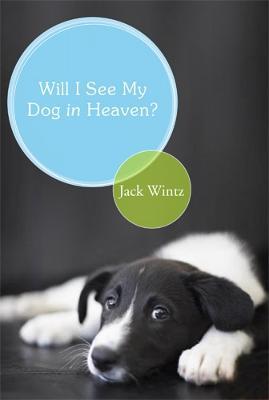 Will I See My Dog In Heaven - Jack Wintz - cover