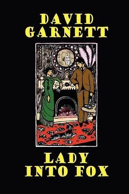 Lady Into Fox - David Garnett - cover