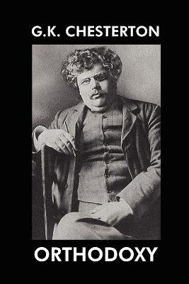 Orthodoxy - G K Chesterton - cover