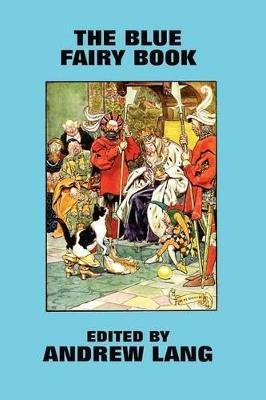 The Blue Fairy Book - Andrew Lang - cover