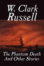 The Phantom Death and Other Stories