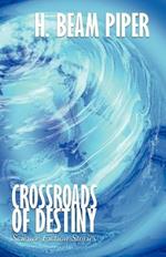Crossroads of Destiny: Science Fiction Stories