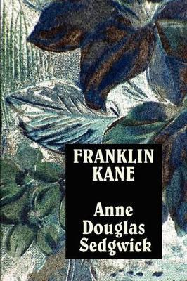 Franklin Kane - Anne Douglas Sedgwick - cover