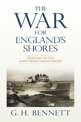 The War for England's Shores - G H Bennett - cover