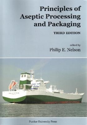 Principles of Asceptic Processing and Packaging - Philip Nelson - cover