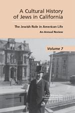 Cultural History of Jews in California: The Jewish Role in American Life