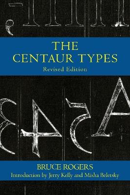 Centaur Types - Bruce Rogers - cover