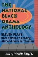The National Black Drama Anthology: Eleven Plays from America's Leading African-American Theaters - Various Authors - cover