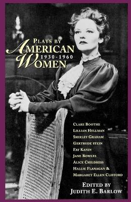 Plays by American Women: 1930-1960 - Various Authors - cover