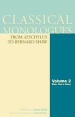 Classical Monologues: Older Men: From Aeschylus to Bernard Shaw