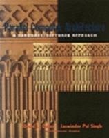 Parallel Computer Architecture: A Hardware/Software Approach - David Culler,Jaswinder Pal Singh,Anoop Gupta - cover