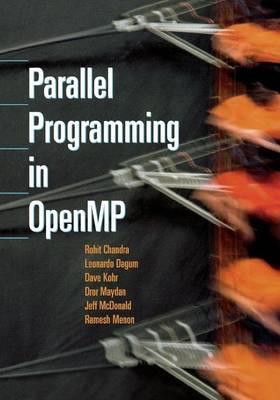 Parallel Programming in OpenMP - Rohit Chandra,Ramesh Menon,Leo Dagum - cover
