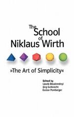 The School of Niklaus Wirth: The Art of Simplicity