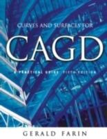 Curves and Surfaces for CAGD: A Practical Guide - Gerald Farin - cover