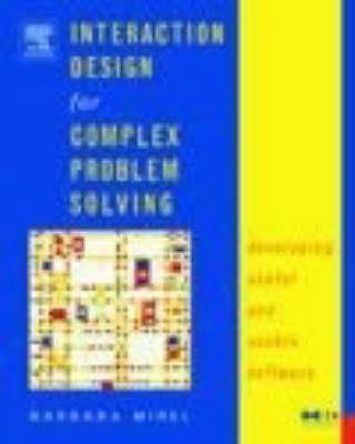 Interaction Design for Complex Problem Solving: Developing Useful and Usable Software - Barbara Mirel - cover