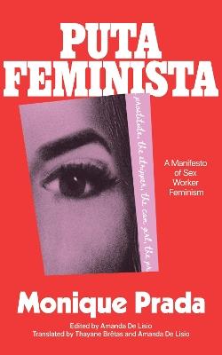 Putafeminista: A Manifesto - Monique Prada - cover
