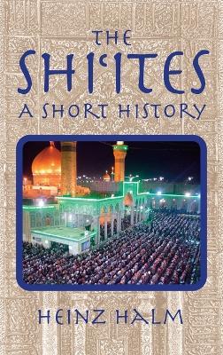 The Shi'Ites: A Short History - cover
