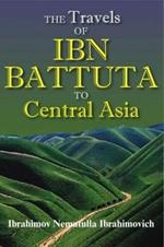 The Travels of Ibn Battuta to Central Asia