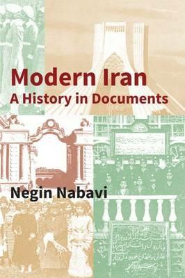 Modern Iran: A History in Documents - Negin Nabavi - cover